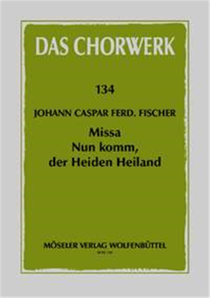 Missa Nun komm, der Heiden Heiland